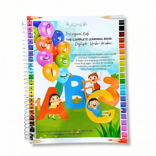 Trilingual kids: The Complete Learning Book (Urdu, English, Arabic)